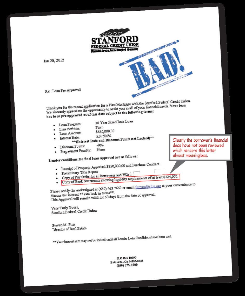 Example #3 This letter clearly states the lender has not reviewed any of the pertinent buyer