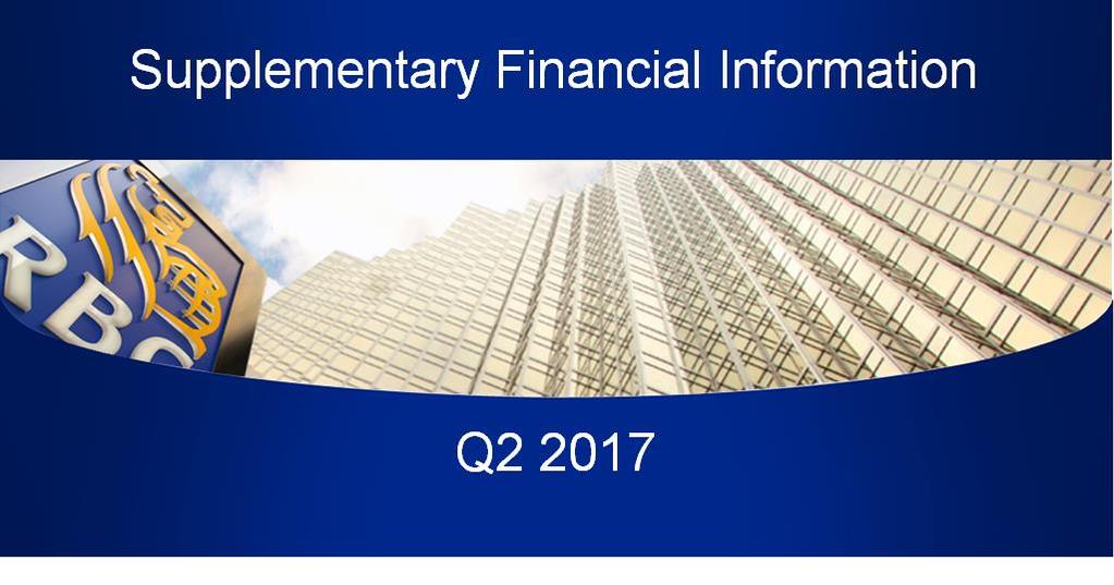 For the period ended April 30, 2017 (UNAUDITED) For further information, please contact: Dave Mun SVP, Performance Management & Investor Relations (416) 974-4924 dave.mun@rbccm.