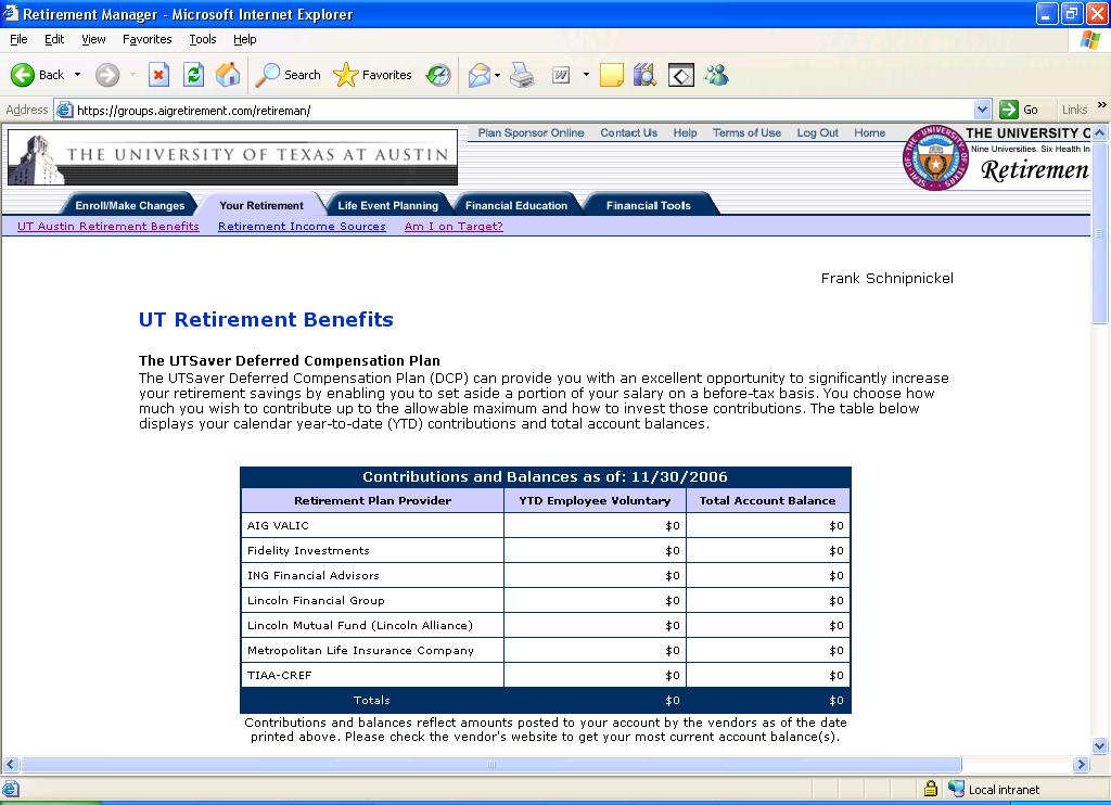 Other Tools: Checking Your Balances Page 28 UT Retirement Benefits Page displays your contribution amounts and