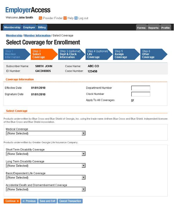 All Your Benefit Options All on One Page Now, select the coverage for your new