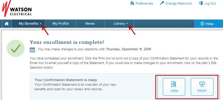 4 Confirmation Statements When you reach the Confirmation Page (pictured below), you have completed your enrollment.