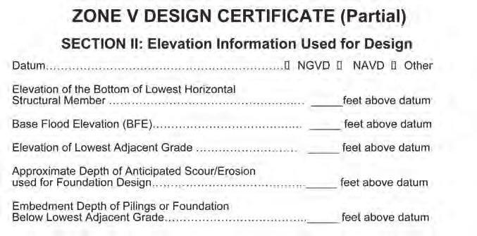 The Zone V Design Certificate UTILITIES ON PLATFORM 1 2 3 4 5 6 14 12 6 3 16 X A Florida licensed engineer or architect must review and/or prepare the building design and complete a Zone V Design