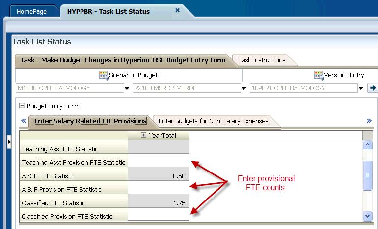 13. Click Save 14. Click on the Enter Salary Related FTE Provisions tab Enter provisional FTE counts.