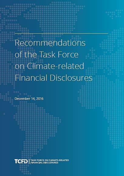 PUBLIC CONSULTATION APPROACH The Task Force on Climate-related Financial Disclosures released its report for a 60-day public consultation on December 14, 2016.
