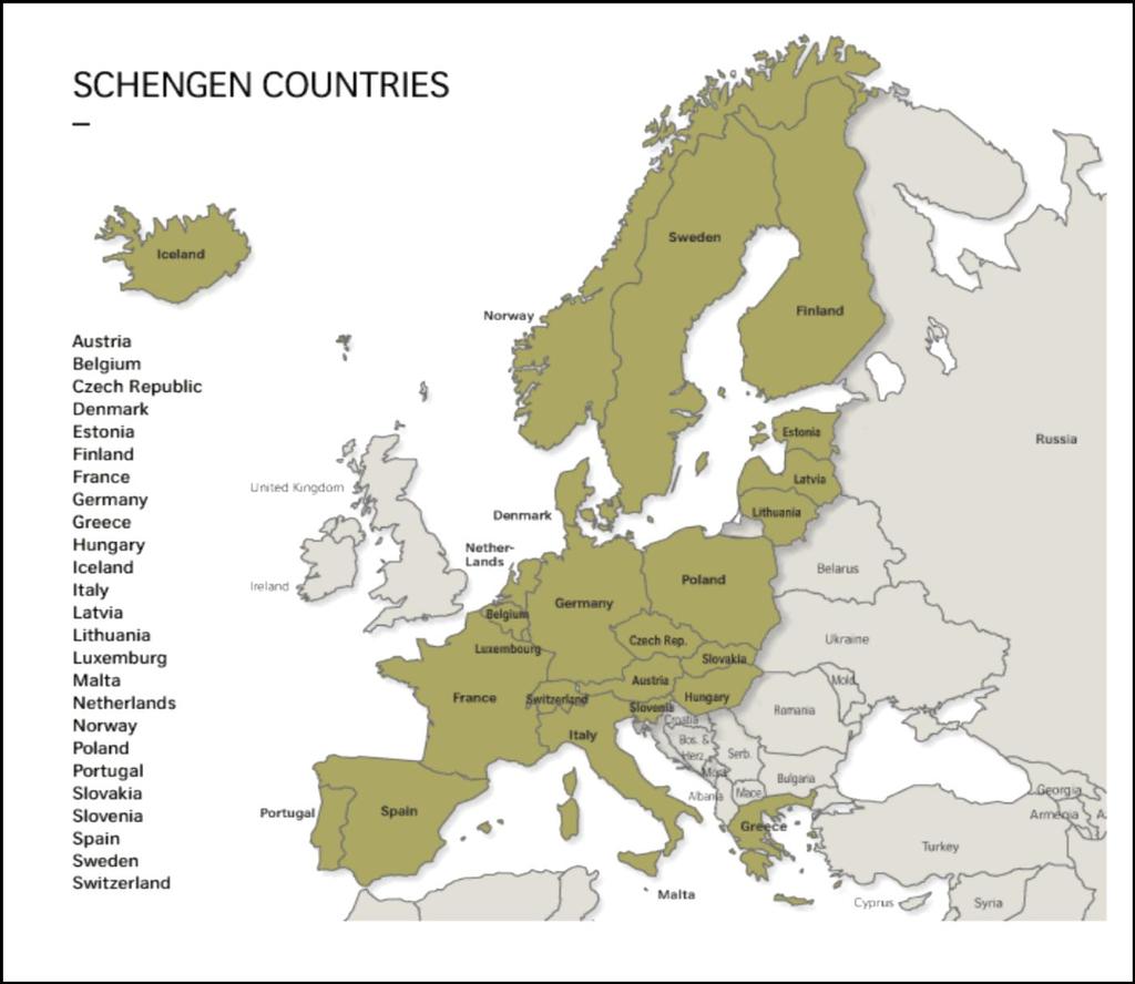 THE SCHENGEN AREA Schengen Area = 25 member States Including