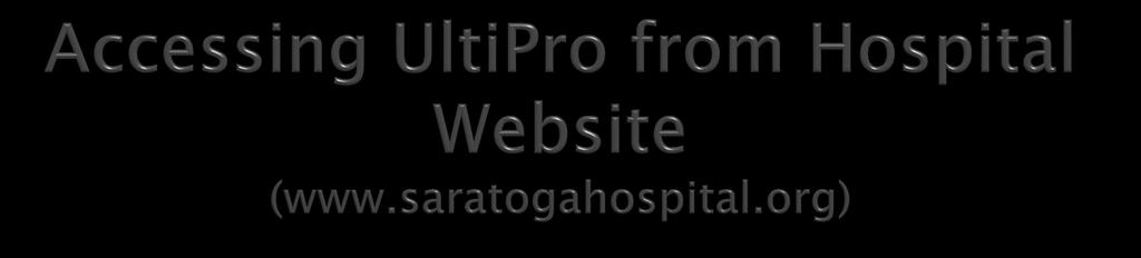 Click on the UltiPro button to access the site.