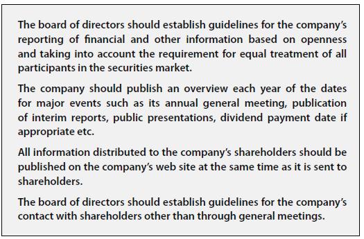 Such guidelines set out the main principles applied in determining the salary and other remuneration of the executive personnel and in order to contribute to aligning the interests of shareholders