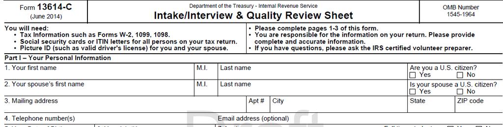 The Interview Process Form 13614-C, Part I Your Personal Information You should become aware of what