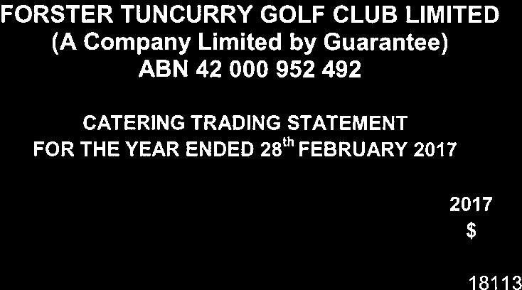 CATERING TRADING STATEMENT FOR THE YEAR ENDED 28' FEBRUARY 2017