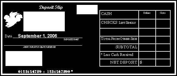 Completing a Deposit Slip Date The date the deposit is being made Take