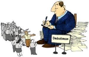 How to complain to the Ombudsman s office? The complaint has to be in writing.