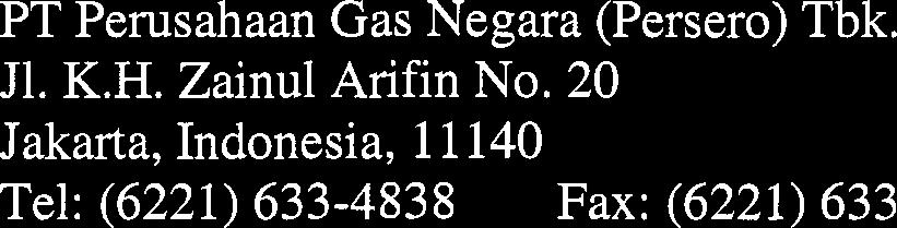 30 Borrower: Republic of Indonesia Responsible Agency: PT Perusahaan Gas Negara (Persero) Tbk. J1. K.H.