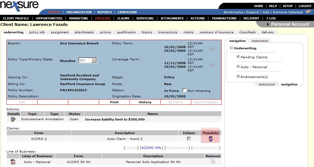 Nexsure Training Manual - CRM For assistance in populating the form, click the Populate icon on the underwriting screen. An acceptance pop-up is displayed.