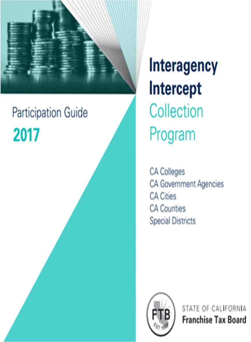 State Interagency Intercept Program (IIC) The IIC program collects on accounts that CBA is unsuccessful