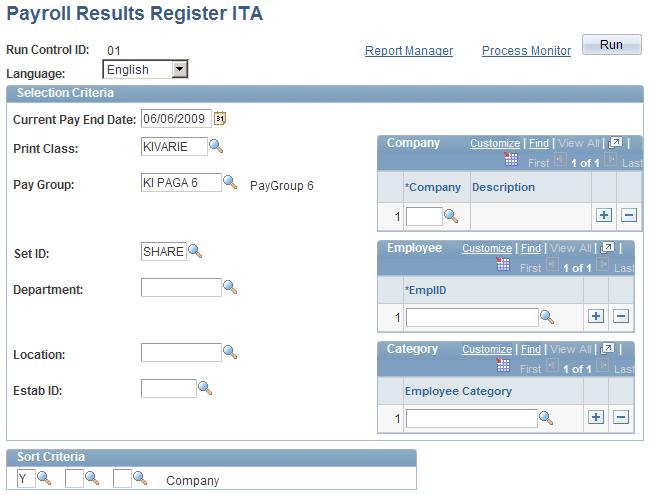 Defining Country Data Chapter 3 Running the Payroll Register Report Access the Payroll Results Register ITA page (Global Payroll & Absence Mgmt, Absence and Payroll Processing, Reports, Payroll