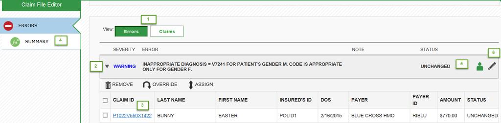 Claim Remedi Portal 1. Users can view claim errors by error message or individual claim 2. Click on the arrow to view the claim line details by patient. 3.