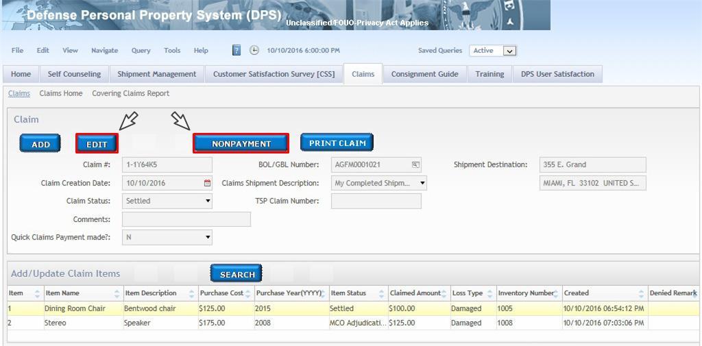 7 RECORD PAYMENT ACTIVITY DPS Claims Management User Guide DoD Customer After a claim is settled, a TSP is expected to deliver payment within thirty (30) days.