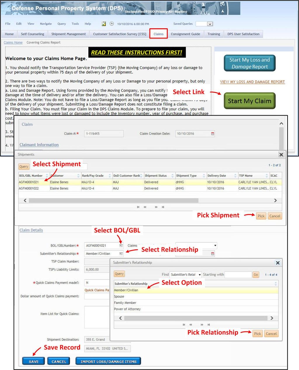 FILE A CLAIM SECTION 5.1 To file a new claim: 1. Log in to DPS and select the Claims tab. 2. Select the Start My Claim option. 3. On the Claim page, select the icon in the BOL/GBL Number field.