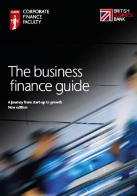 Building awareness: The business finance guide Simple guide to finance options at each