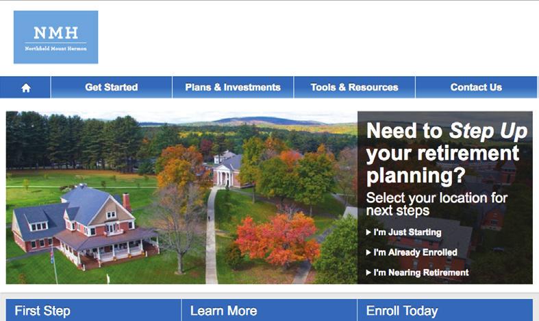 To all Northfield Mount Hermon employees: Northfield Mount Hermon is pleased to share the NMH Retirement Savings Website with you.