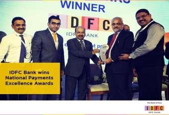 National Payments Excellence Award IDFC Bank has been honoured with National Payments Excellence Award 2016, under the Small Bank s category in recognition of our