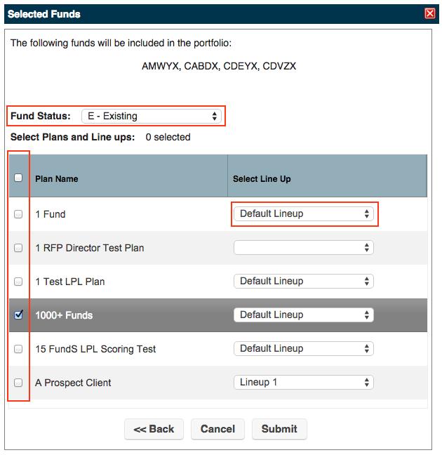 Click the Add Funds to Plan(s) button. The Add Funds page will appear. Choose a fund status using the Fund Status drop- down box.