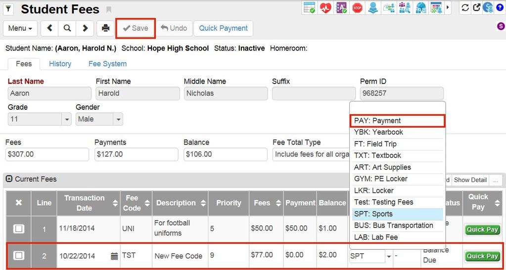 38 Fees - Standard Mode Guide Chapter 3: Entering Fee Payments 5. Click Save. The balance updates on the line item and on the student s overall fee information.
