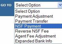 E. Processing NSF Payments Select payment on Policy History Select NSF