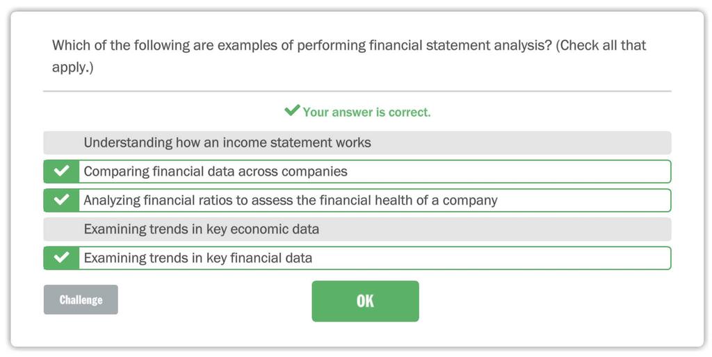 Which of the following are examples of performing financial statement analysis? (Check all that apply.