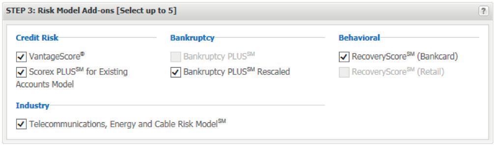 Step 3: Select up to five risk model add-ons. Example: Step 4: Select the appropriate package, individual option and/or score(s).