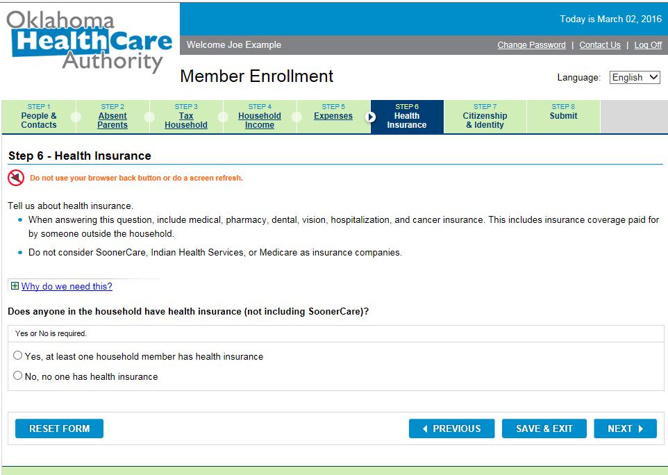 Next, you ll enter details about health insurance that any household member may have.