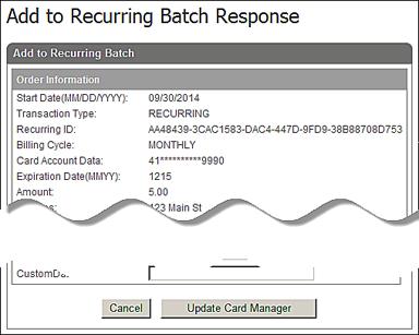 The Credit Card Recurring Response screen displays the information you entered. 11.