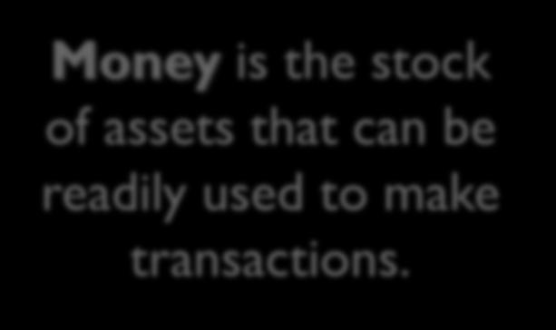 Money is the