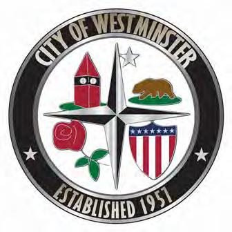 City of Westminster 8200 Westminster Boulevard, Westminster, CA 92683 714.898.3311 www.westminster-ca.