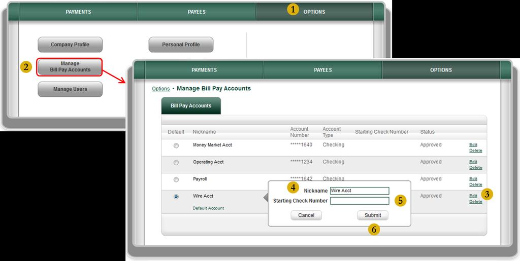 Options Manage Bill Pay Accounts Manage Bill Pay Accounts will allow for account nickname and starting check number changes: 1. Click Options from within the Bill Pay service. 2.
