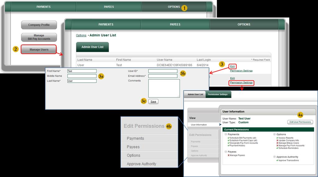 Options Manage Users Enable users with different levels of access on the bill pay service: 1. Click Options from within the Bill Pay service. 2. Click Manage Users. 3.
