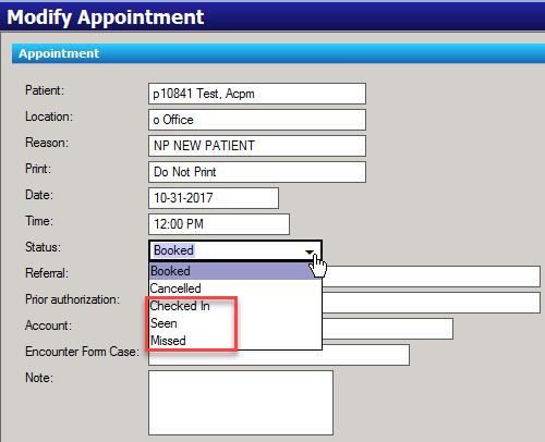 Scheduling Appointment Statuses Other statuses may be viewed and selected from the drop down menu.