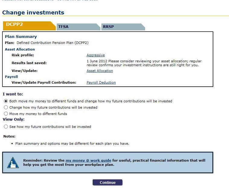 Update your investments You can change your investment instructions online or by calling the Customer Care