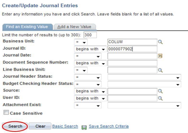 t. In ARC navigate to: General Ledger > Journals > Journal Entry > Create/Update Journal Entry u. Click Find Existing Value tab. v. Enter Journal ID number. Click Search.
