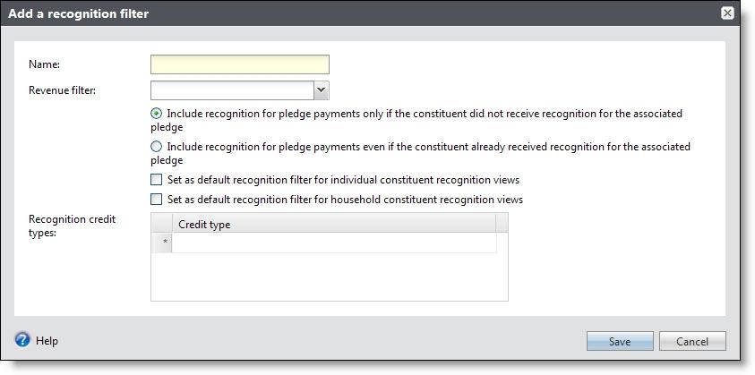Add Recognition Filters To determine the types of recognition credit to include in amounts, such as constituent recognition credit history totals on the Revenue and Recognition page for a