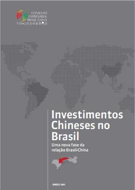Context: CBBC s Research Program Chinese Investments in Brazil (2010)