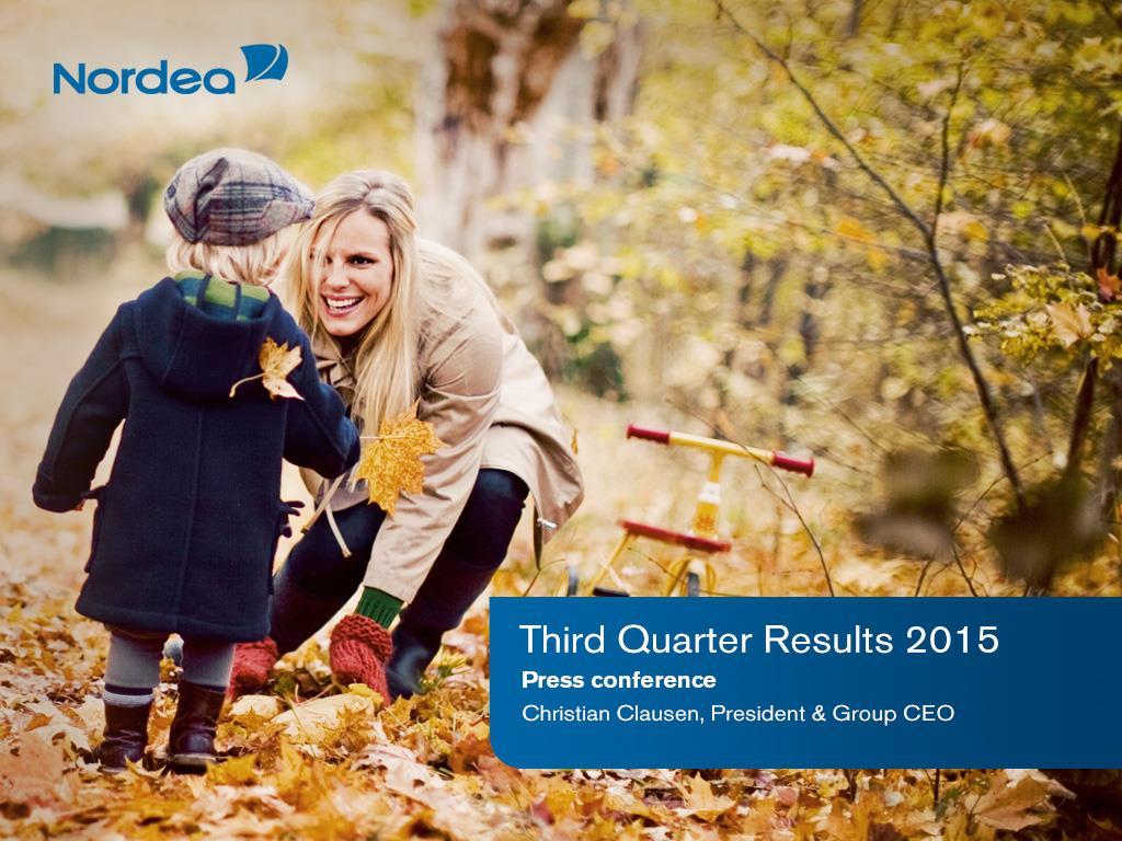 Second Quarter Results 2014 Investor presentation Second Fourth Quarter and Results 2015 Full Third Year Quarter Results Results 2014 2015 Press conference