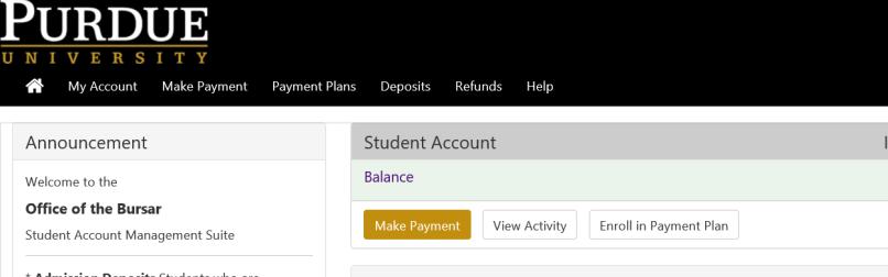 Step 1: Log into MyPurdue to get to TouchNet. You will see a View My Balance under the Student Account header that logs you into TouchNet.