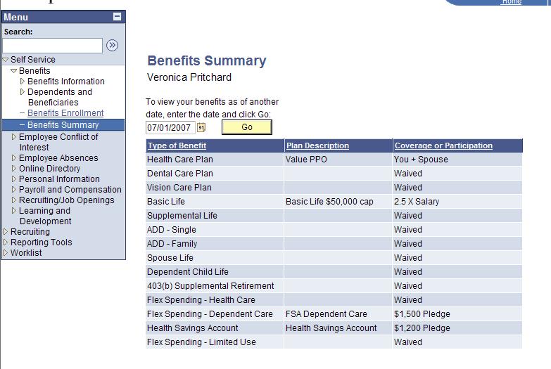 Benefits Summary page Navigate to the Benefits Summary page in Self Service Enter the date your