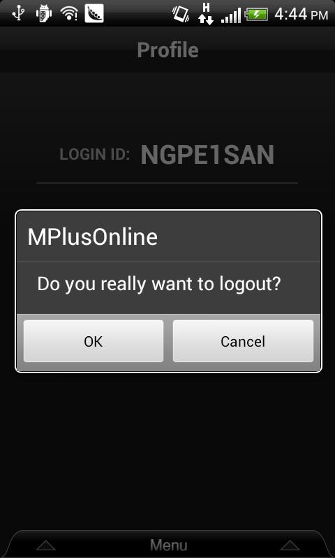 Tap Logout Figure 9. M+ Online: Profile Logout 4.