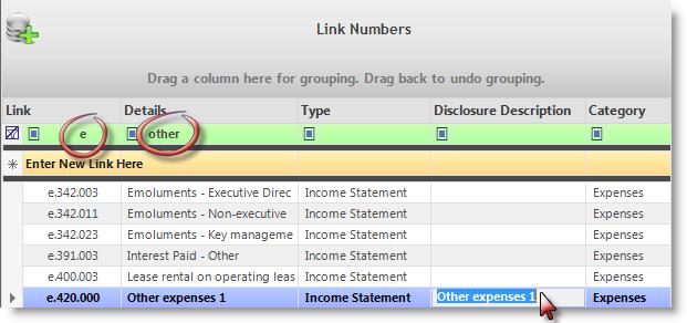 Group accounts together by assigning them to the same link. In order to rename a link for reporting purposes (i.e. for your detailed income statement), select the relevant cell in the Disclosure Description column, and edit it then double left click to link it.