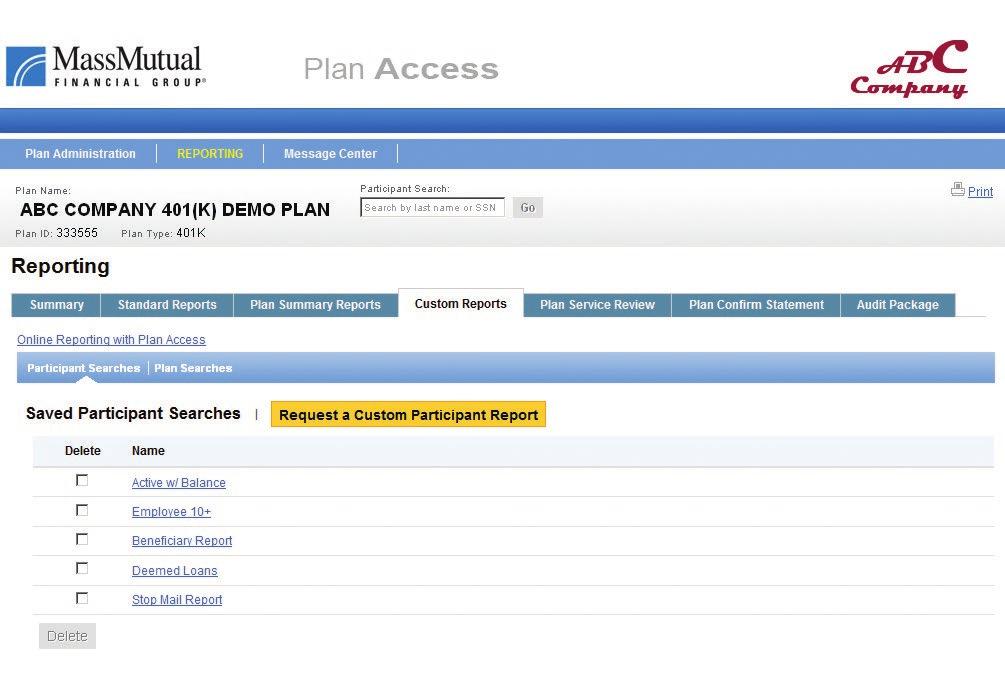 Tap into the power of Custom Reports. In addition to your standard downloadable reports, Plan Access offers an enhanced, easy-to-use Custom Reports feature.
