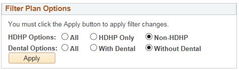 HDHP Only / With Dental) Click APPLY *NOTE: