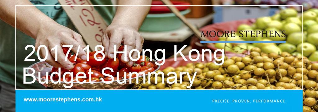 Hong Kong Budget Summary www.moorestephens.com.