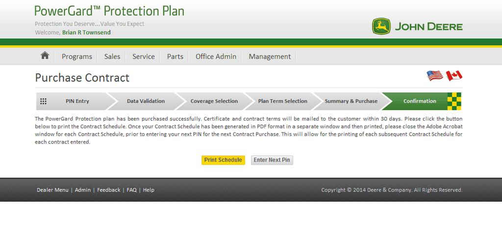 New PPP Web Site - Contract Purchase App In the Confirmation step, you are notified that the transaction has successfully been submitted to Deere, and contracts and PG Certificate Cards will be
